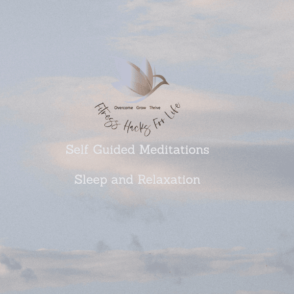 Self Guided Meditations Sleep and Relaxation