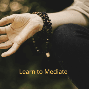 Learn to Meditate Anywhere and Anytime